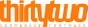 Thirtytwo